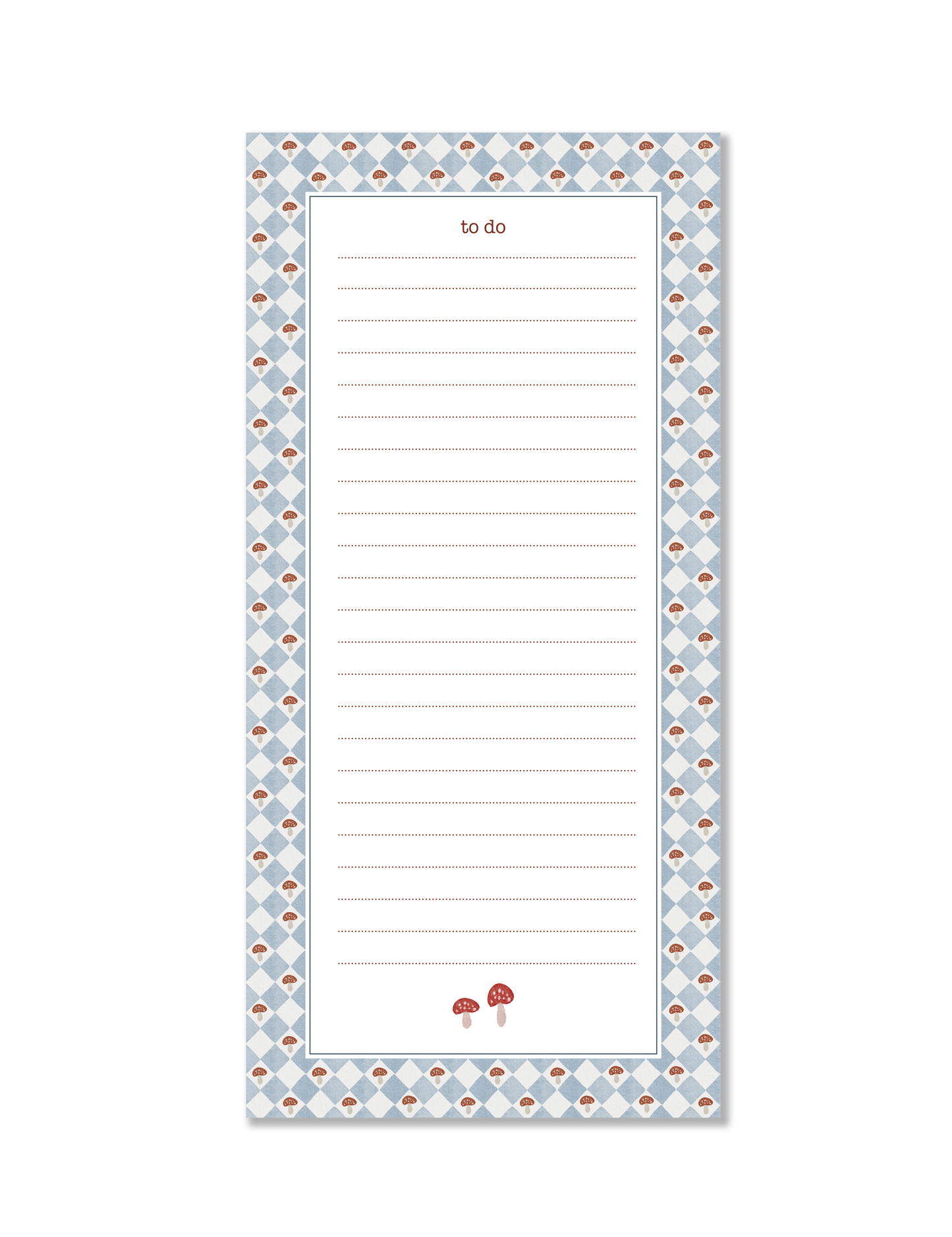 To do list - Mushrooms