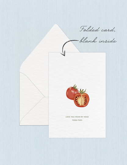 Love you from my head tomatoes - Foldable Greetings Card